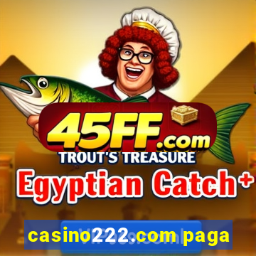 casino222.com paga